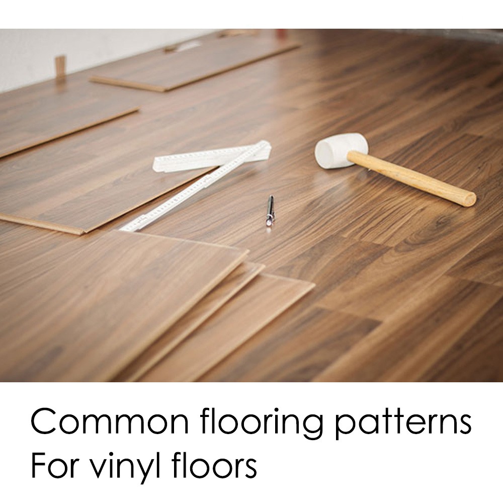 The most common flooring patterns for vinyl floors